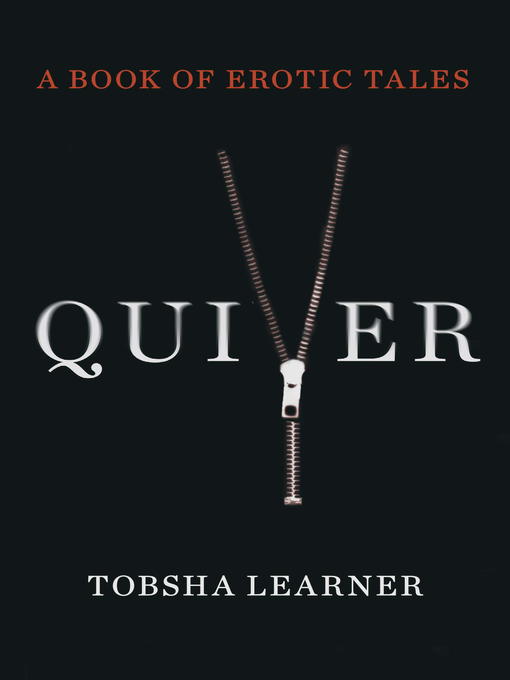 Title details for Quiver by Tobsha Learner - Wait list